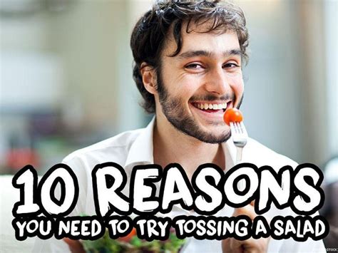 tossing the salad slang|who will toss my salad.